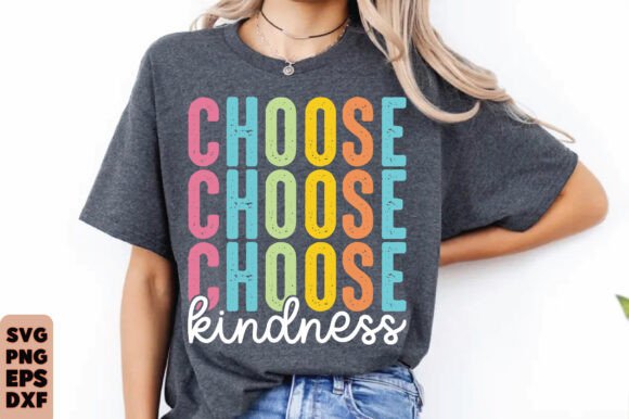 Choose Kindness SVG & Back to School PNG Graphics