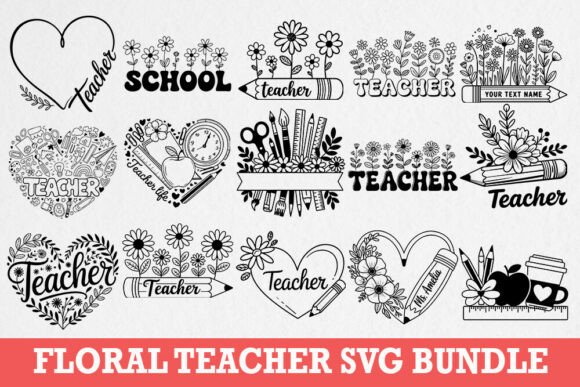 Floral Teacher SVG Graphics for Back to School Crafts