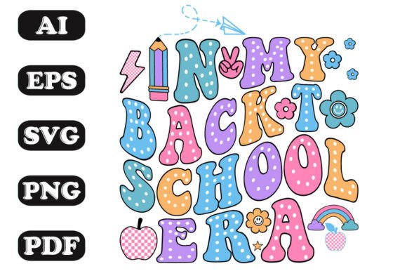 In My Back to School Era Groovy School T Graphics