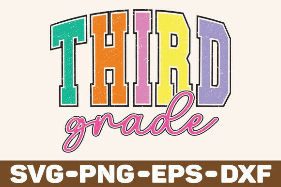 Third Grade SVG PNG: Back to School Graphics for Crafts