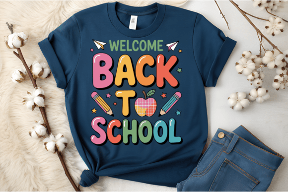 Welcome Back to School T-Shirt Graphics